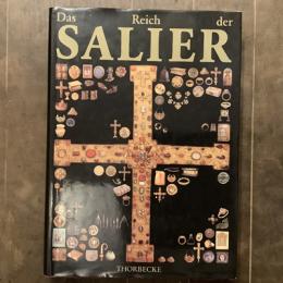 Das Reich Der Salier 1024-1125: Katalog Zur Ausstellung Des Landes Rheinland