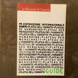 La Biennale di Venezia 49: Esposizione Internazionale d'Arte　GUIDE