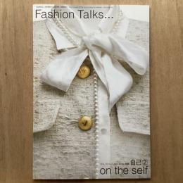 公益財団法人京都服飾文化研究財団［服飾研究］　Fashion Talks…　2019年 AUTUMN VOL.10　特集　自己2 on the self