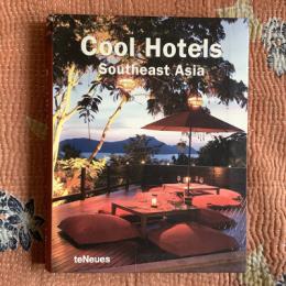 Cool Hotels Southeast Asia