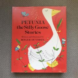 PETUNIA the Silly Goose Stories