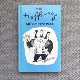 THE HOFFNUNG MUSIC FESTIVAL