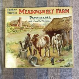 Father Tuck’s　MEADOWSWEET FARM　PANORAMA with Movable Pictures