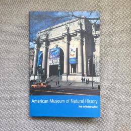 American Museum of Natural History　The Official Guide