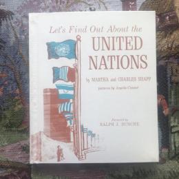 LET’S FIND OUT ABOUT the UNITED NATIONS