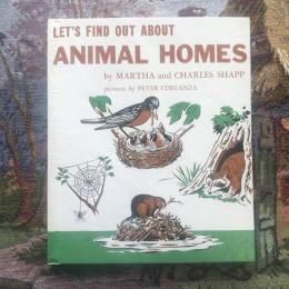 LET’S FIND OUT ABOUT ANIMAL HOMES