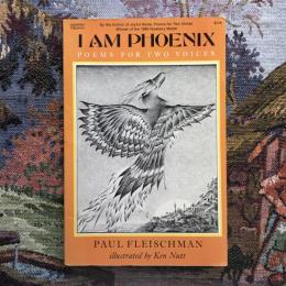 I am Phoenix　Poems for Two Voices