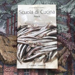 La Grande Cucina ltaliana　Scuola di Cucina Pesce