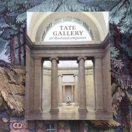 Tate Gallery　An Illustrated Companion