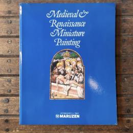 Medieval&Renaissance Miniature Painting
