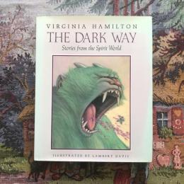 THE DARK WAY  Stories from the Spirit World