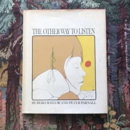 THE OTHER WAY TO LISTEN