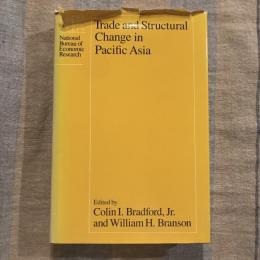 Trade and Structural Change in Pacific Asia　National Bureau of Economic Research