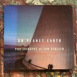 ON PLANET EARTH　TRAVELS IN AN UNFAMILIAR LAND