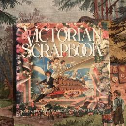 A Victorian Scrapbook