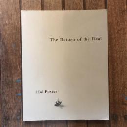 The Return of the Real   An OCTOBER Book　