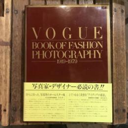 VOGUE  BOOK OF FASHION PHOTOGRAPHY 1919-1979  ヴォーグ ブック オブ ファション フォトグラフィ