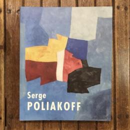 Serge Poliakoff　La Saison des Gouaches