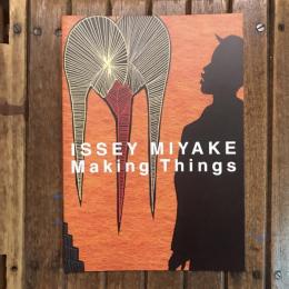 ISSEY MIYAKE  Making Things