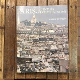 Paris A Century of Change 1878-1978