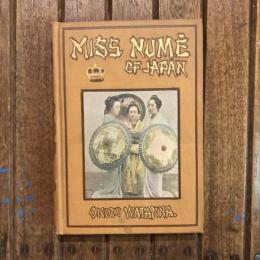 MISS NUME OF JAPAN   A JAPANESE AMERICAN ROMANCE
