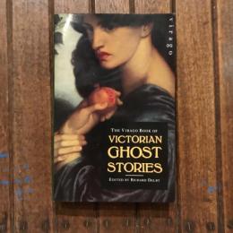 The Virago Book of Victorian Ghost Stories