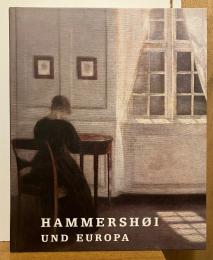 HAMMERSHOI UND EUROPA : ein dänischer Künstler um 1900