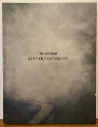 TIM　BARBER　ティム・バーバー写真集　UNTITLED　PHOTOGRAPHS