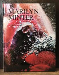 Marilyn Minter マリリン ミンター 作品集 MARILYN MINTER Gregory R Miller & Co edition マリリン