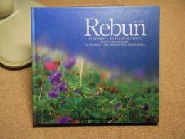 礼文/Rebun : 花の島 宮本誠一郎・杣田美野里写真集＜英語版・中身は英語と日本語表記＞