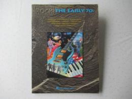 ＴＨＥ　ＥＡＲＬＹ　７０Ｓ　：THE HISTORY OF ＲＯＣＫ＜英語版・楽譜＞