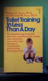 Toilet Training In Less Than A Day