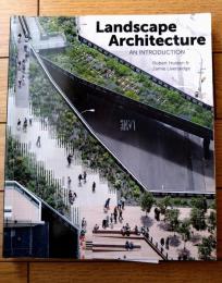 洋書【ランドスケープ・アーキテクチャー入門】ローレンス・キング出版（平成２６年）