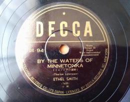 ＳＰ盤【フォックストロット ミネトンカの湖畔（「イースター・パレード」併録）/エセル・スマイス】ＤＥＣＣＡレコード
