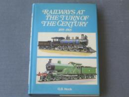 洋書【Railways at the Turn of the Century１８９５－１９０５ 鉄道列車の世紀の変わり目（O. S. Nock）】A５サイズ・昭和４４年