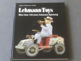 洋書【Lehmann Toys（レーマン トイズ・ブリキ（図録？）カタログ）: More than 100 years Lehmann-Spielzeug】昭和５８年