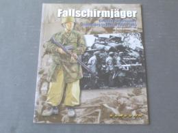 洋書【フォールスチャームイェーガーFallschirmjager ＧermanＰaratroopers from Ｇlory to Ｄefeat1939-1945】ハセガワ