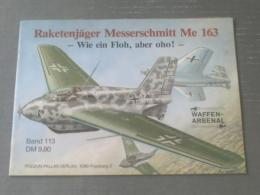 洋書【メッサーシュミット Ｍe１６３ Messerschmitt Me 163】ＷＡＦＦＥＮーＡＲＳＥＮＡＬ（昭和６３年）