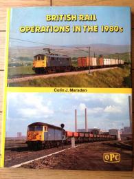 洋書【１９８０年代の英国鉄道運行（Ｃolin Ｊ．Ｍarsden）】ＯＰＣ（昭和５８年）