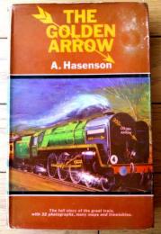 洋書【ゴールデン・アロー 歴史と現代 ＴＨＥ ＧОＬＤＥＮＡＲＲＯＷ（Ａ・ハセンソン）】ハワードベーカー（昭和４５年）