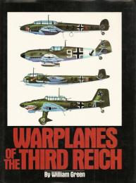 【洋書】Warplanes of the Third Reich（英語版）軍用機・飛行機など掲載