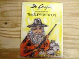 洋書絵本　De Grazia and His Mountain: The Superstition