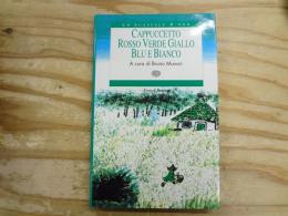 洋書絵本　Cappuccetto Rosso, Verde, Giallo, Blu e Bianco 