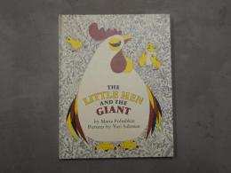 THE LITTLE HEN AND THE GIANT
