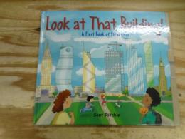 Look at That Building!