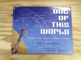 Out of This World: Poems and Facts about Space