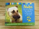 Nubs: The True Story of a Mutt, a Marine & a Miracl