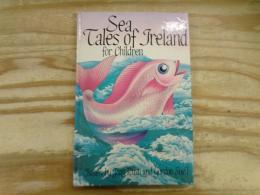 Sea Tales of Ireland for Children