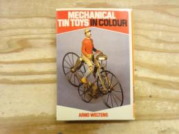 MECHANICAL TIN TOYS IN COLOUR