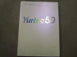 ユアテック50年の軌跡